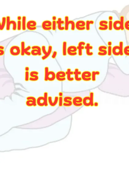 While sleeping on either side is generally safe, the left side is better advised. I will explain the specific anatomical reasons why this position is preferred for promoting a healthy pregnancy.