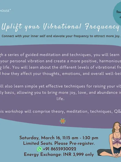 Uplift your vibrational frequency with this transformative workshop. Through guided meditation and other techniques, you will learn how to raise your personal vibration to attract more joy, love, and abundance into your life.
