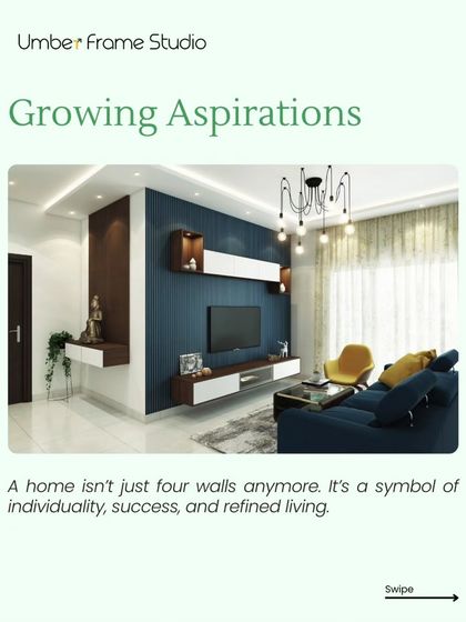 One reason for the boom is growing aspirations. A home is no longer just four walls; it's a symbol of individuality and refined living.