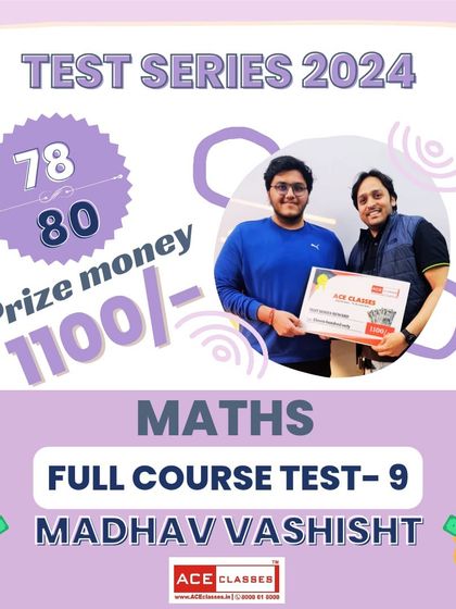 Madhav Vashisht is another one of our high achievers, scoring 78/80 in the Maths Full Course Test 9.