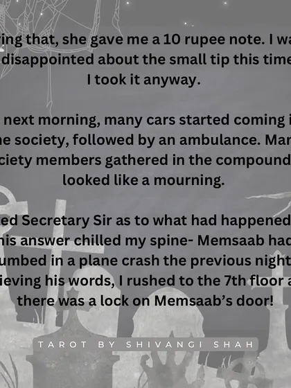 A watchman's story of an air hostess who died in a plane crash but appeared to him one last time to give him a blessed 10 rupee note that brought him prosperity.