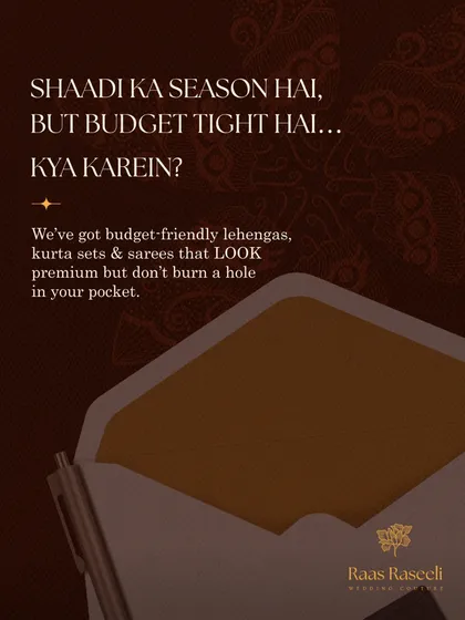 Worried about your budget during the wedding season? I've got you. My collection offers budget-friendly lehengas, kurta sets, and sarees that look premium without the heavy price tag.