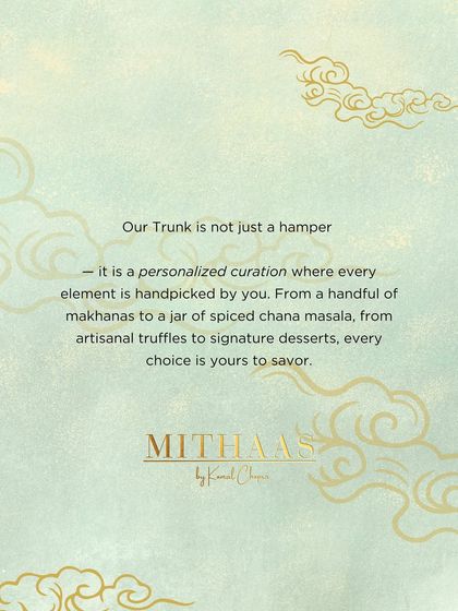 My philosophy is that a trunk is not just a hamper; it is a personalized curation where every element is handpicked by you. It's your story, waiting to be savored.