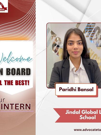 We are pleased to welcome Paridhi Bansal from Jindal Global Law School to our internship program. Her academic background will be a great asset as she delves into practical legal work.