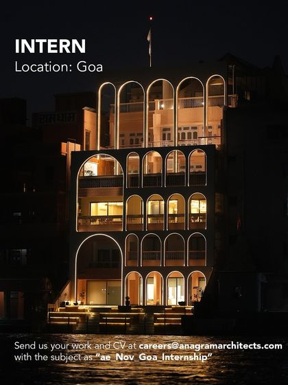 An opportunity for an intern to join our team in Goa. The background features a stunning night shot of one of our Goan projects with its beautifully illuminated arched facade.