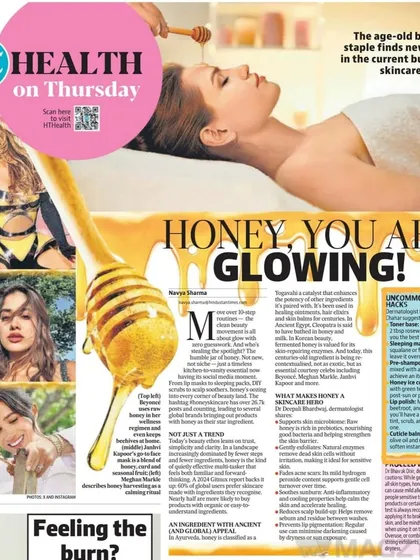 I was happy to share my expertise in the Hindustan Times. In this feature, I discuss how a simple, natural ingredient like honey can be used in modern skincare routines for its hydrating and calming properties.