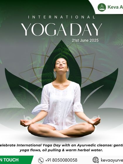 On International Yoga Day, we celebrate the union of mind, body, and soul. We encourage simple Ayurvedic rituals like gentle yoga, oil pulling, and warm herbal water to embrace holistic health.