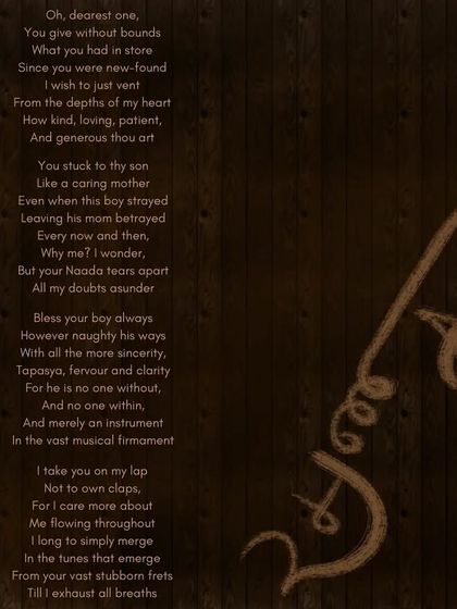 An ode to my Veena. A poem I wrote to express my gratitude for this instrument, which has been my constant companion and teacher.