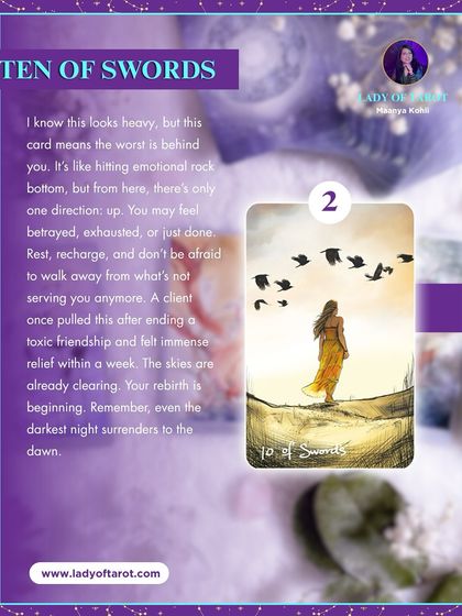 This version of the Ten of Swords means the worst is behind you. It's like hitting emotional rock bottom, but from here, there's only one direction: up. Rest, recharge, and don't be afraid to walk away from what's not serving you.