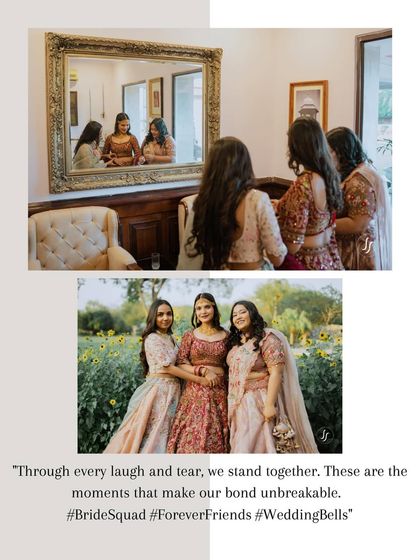 A collage showing the bride and her squad getting ready and posing together, with a caption celebrating their bond.