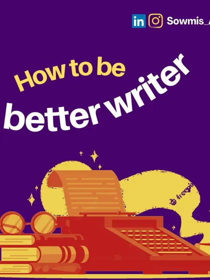 Becoming a better writer isn't a mystery. It's a skill acquired through consistent practice. This graphic outlines the key habits: read constantly, write every day, learn to proof your work, rewrite multiple times, and use the right tools to help you.