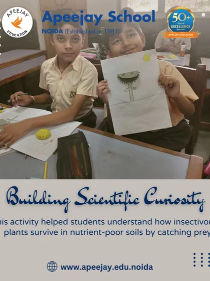 This activity helped students understand how insectivorous plants survive in nutrient-poor soils by catching prey, building their scientific curiosity.