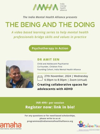 Announcing the next session of our learning series with Dr. Amit Sen. This role-play will showcase psychotherapy in action, focusing on creating collaborative spaces for adolescents with ADHD.