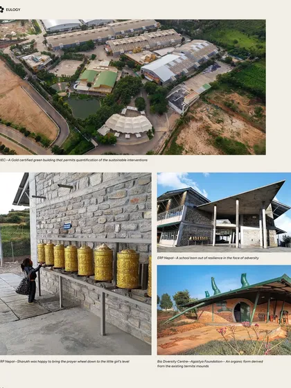 This collection of images speaks to the heart of our work. It features an aerial view of the BIEC's sustainable green roof, a prayer wheel in Nepal scaled for a child's touch, and the organic, termite-mound-inspired form of the Bio Diversity Centre at the Agastya Foundation.