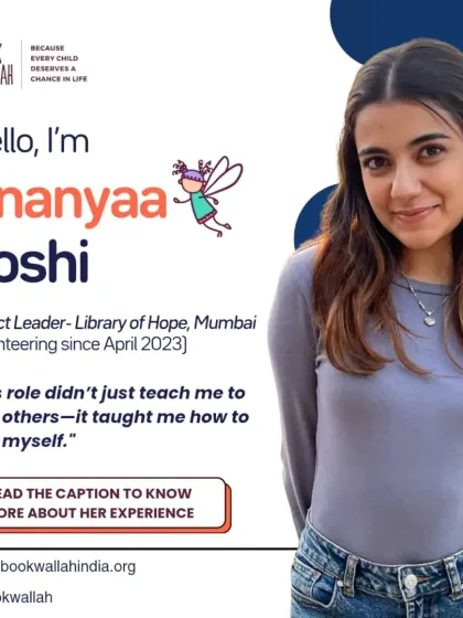"This role didn't just teach me to lead others—it taught me how to lead myself." A powerful testimonial from Ananyaa, a Project Leader at our Library of Hope.