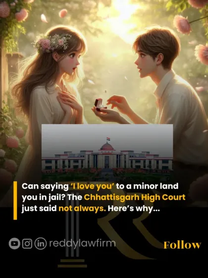 Can saying 'I love you' to a minor be a crime? We discuss a Chhattisgarh High Court ruling that clarified this act only amounts to sexual harassment under the POCSO Act if it is accompanied by sexual intent.