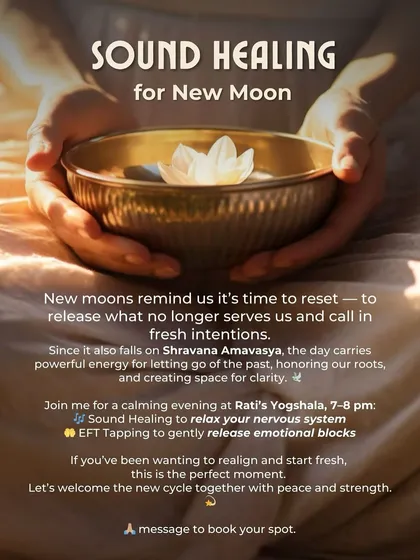 An invitation to our Sound Healing for the New Moon. This poster details the session's focus on resetting intentions, releasing the past, and using sound and EFT to relax the nervous system.