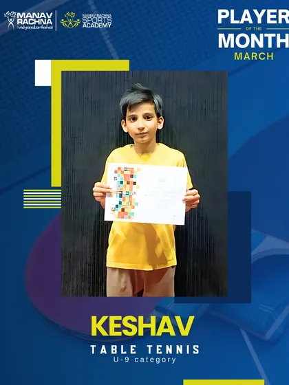Keshav, our Table Tennis Player of the Month for March (U-9). His enthusiasm for the game is infectious.