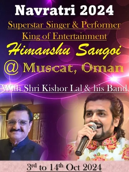 The announcement for my Navratri 2024 performance in Muscat, Oman, with the respected Shri Kishor Lal and his band.