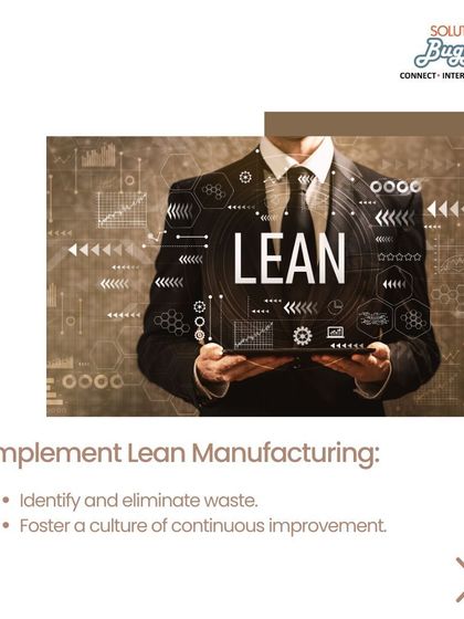 We champion lean manufacturing principles to eliminate waste and foster continuous improvement. This visual, showing a business professional holding the word "LEAN," represents our commitment to creating efficient and cost-effective operations for our clients.