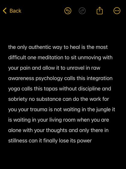 The authentic path to healing is through the disciplined practice of meditation, or 'tapas'. It requires sitting with your pain in sober, raw awareness until it loses its power. No substance or external fix can do this difficult inner work for you.