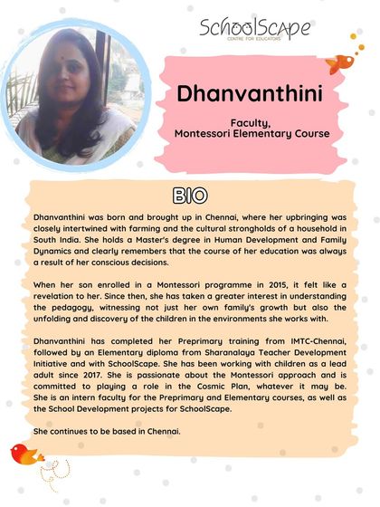 The bio of Dhanvanthini, an intern faculty member whose journey into Montessori began when her own son enrolled in a program, sparking a deep passion for the pedagogy.