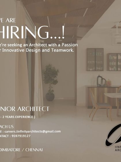 Iinfinity Architects in Coimbatore/Chennai is looking for a Junior Architect with a passion for teamwork.