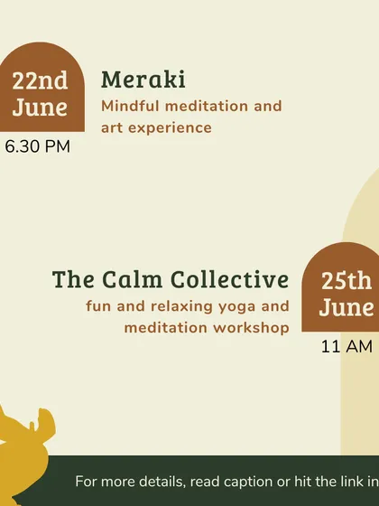 A schedule for our Yoga Day events, including "Meraki" mindful meditation and "The Calm Collective" yoga workshop.