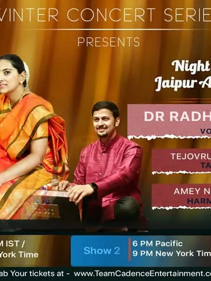 A virtual concert on Cadence Entertainment, presenting the night melodies of the Jaipur-Atrauli Gharana with vocalist Dr. Radhika Joshi.