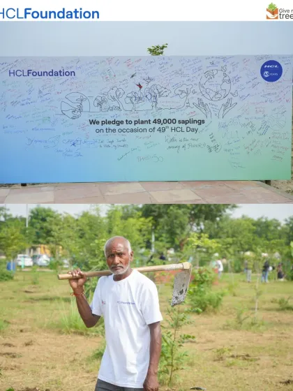 A pledge board signed by HCL employees committing to plant 49,000 saplings, and one of our dedicated field workers who helps make it happen. It shows the connection between corporate pledges and on-the-ground action.