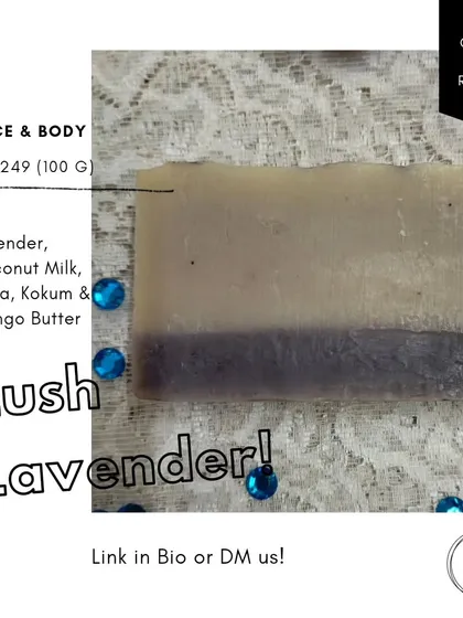 The restocked Lush Lavender soap, a customer favorite for its calming scent and skin-loving ingredients like Coconut Milk, Shea, Kokum, and Mango Butter.