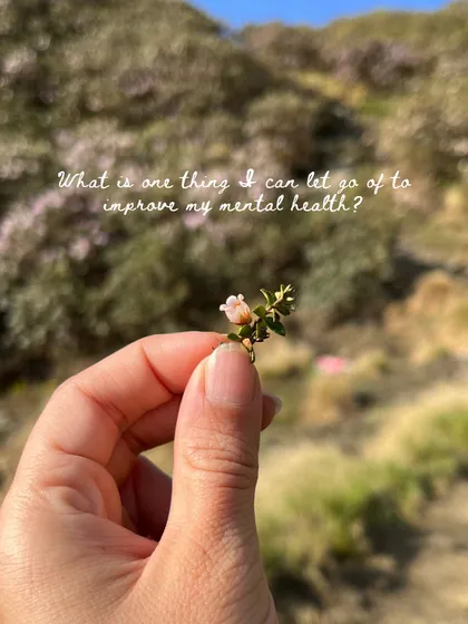A powerful journal prompt for self-reflection: "What is one thing I can let go of to improve my mental health?"