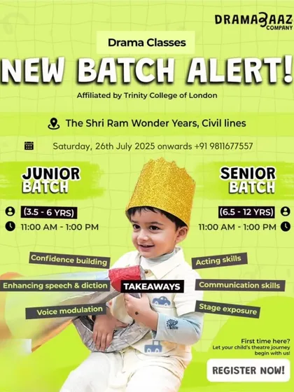 Announcing new drama batches at The Shri Ram Wonder Years, Civil Lines! This flyer details the takeaways for junior and senior batches, including acting skills and stage exposure.