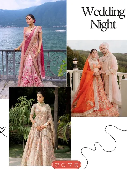 The wedding night calls for something truly special. This inspiration board features breathtaking lehengas in shades of pink and orange, showcasing intricate embroidery and luxurious fabrics for the main event.