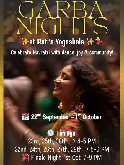 Our vibrant poster for Garba Nights at the Yogshala. It announces the schedule for our Navratri celebration, inviting everyone to join in for dance, joy, and community.