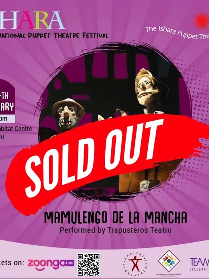 A "Sold Out" notice for the popular 'Mamulengo de la Mancha' performance. Our effective curation and promotion regularly lead to sold out shows, demonstrating the high demand for our festival.