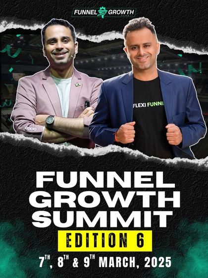 Announcing the 6th Edition of Funnel Growth Summit. This poster captures the legacy and the forward-looking vision of India's biggest digital marketing event.