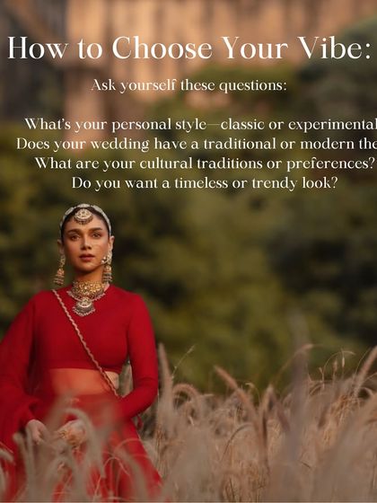How to choose your bridal vibe? Ask yourself if your personal style is classic or experimental, if your wedding theme is traditional or modern, and if you want a timeless or trendy look.