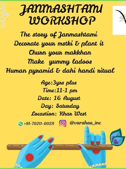 My Janmashtami workshop is a full cultural experience. We tell the story of Krishna, decorate and plant a matki, churn yummy makhan, and even form a human pyramid for a dahi handi ritual.