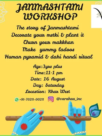 My Janmashtami workshop is a full cultural experience. We tell the story of Krishna, decorate and plant a matki, churn yummy makhan, and even form a human pyramid for a dahi handi ritual.