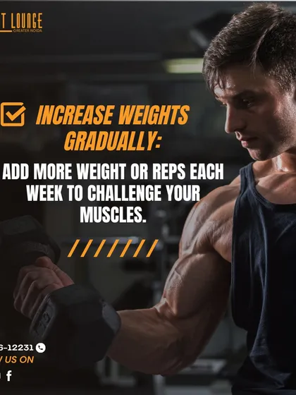 Tip 1: Increase weights gradually. To challenge your muscles and force them to grow, you need to practice progressive overload.