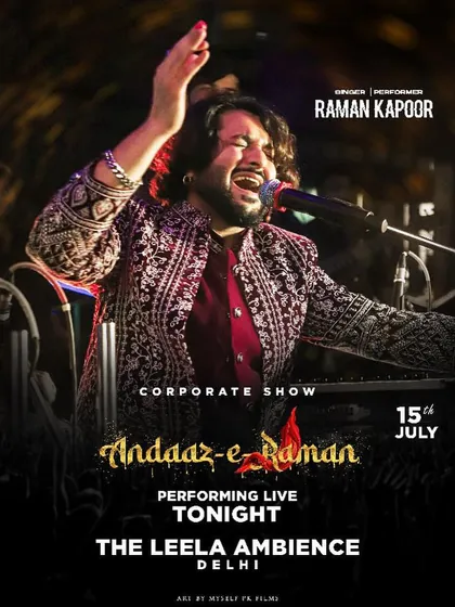 Poster for a corporate show at The Leela Ambience, Delhi. We provide premium musical entertainment for high-profile corporate events.