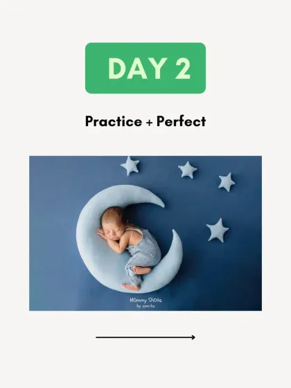 "Day 2: Practice + Perfect" for the bootcamp.