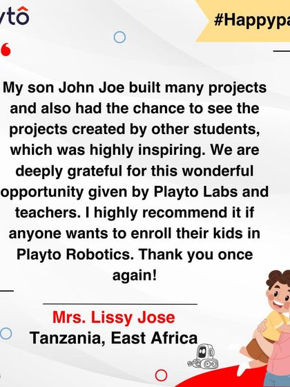A mother from Tanzania, East Africa, was inspired by seeing her son build many projects and learn from other students' work. She highly recommends Playto for the wonderful opportunities we provide.