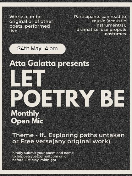 Exploring paths untaken through verse. The theme for this month's 'Let Poetry Be' open mic invites poets to reflect on the 'what ifs' of life.