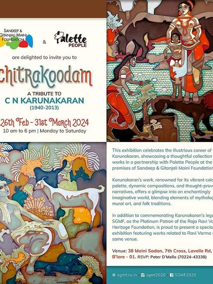 An invitation to 'Chitrakoodam,' a tribute to the illustrious career of C.N. Karunakaran, held in partnership with Palette People at the Sandeep & Gitanjali Maini Foundation.