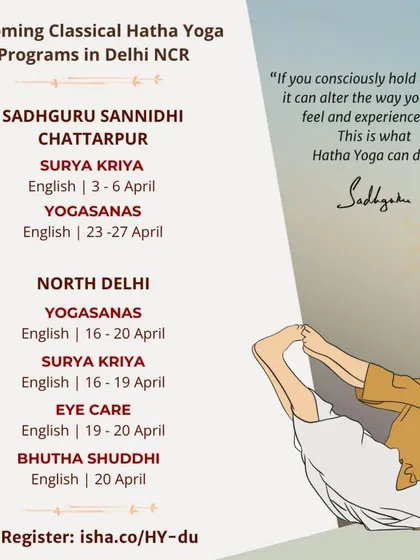 This graphic outlines the dates for Surya Kriya, Yogasanas, Eye Care, and Bhuta Shuddhi programs being offered at Sadhguru Sannidhi, Chattarpur, and in North Delhi.