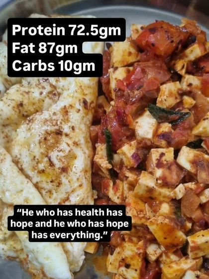A meal of 5 eggs and 200g of paneer, providing 72.5g of protein and 87g of fat. Health gives you hope, and hope gives you everything.