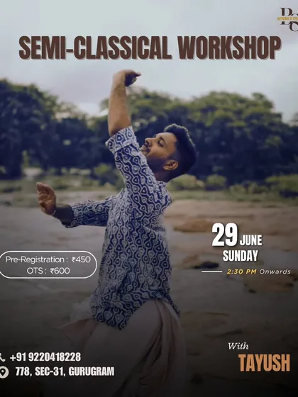 This poster announces a Semi-Classical workshop on the song 'Kanha'. The instructor's pose and the natural background reflect the graceful and expressive nature of this style.