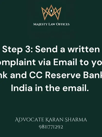 Step 3 creates a formal paper trail. You must send a written complaint via email to your bank's head office. I always advise my clients to CC the Reserve Bank of India in that email to ensure the bank takes the matter with the seriousness it deserves.